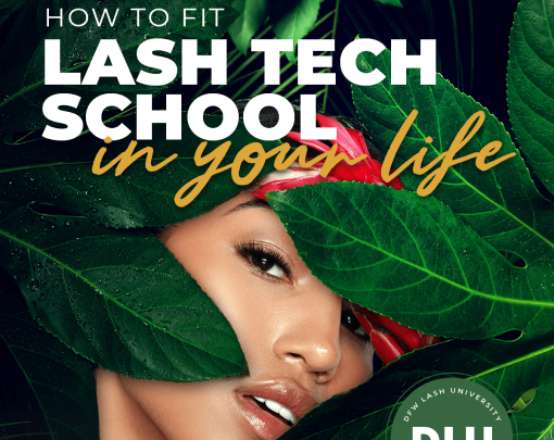How To Fit Lash Tech School In Your Life