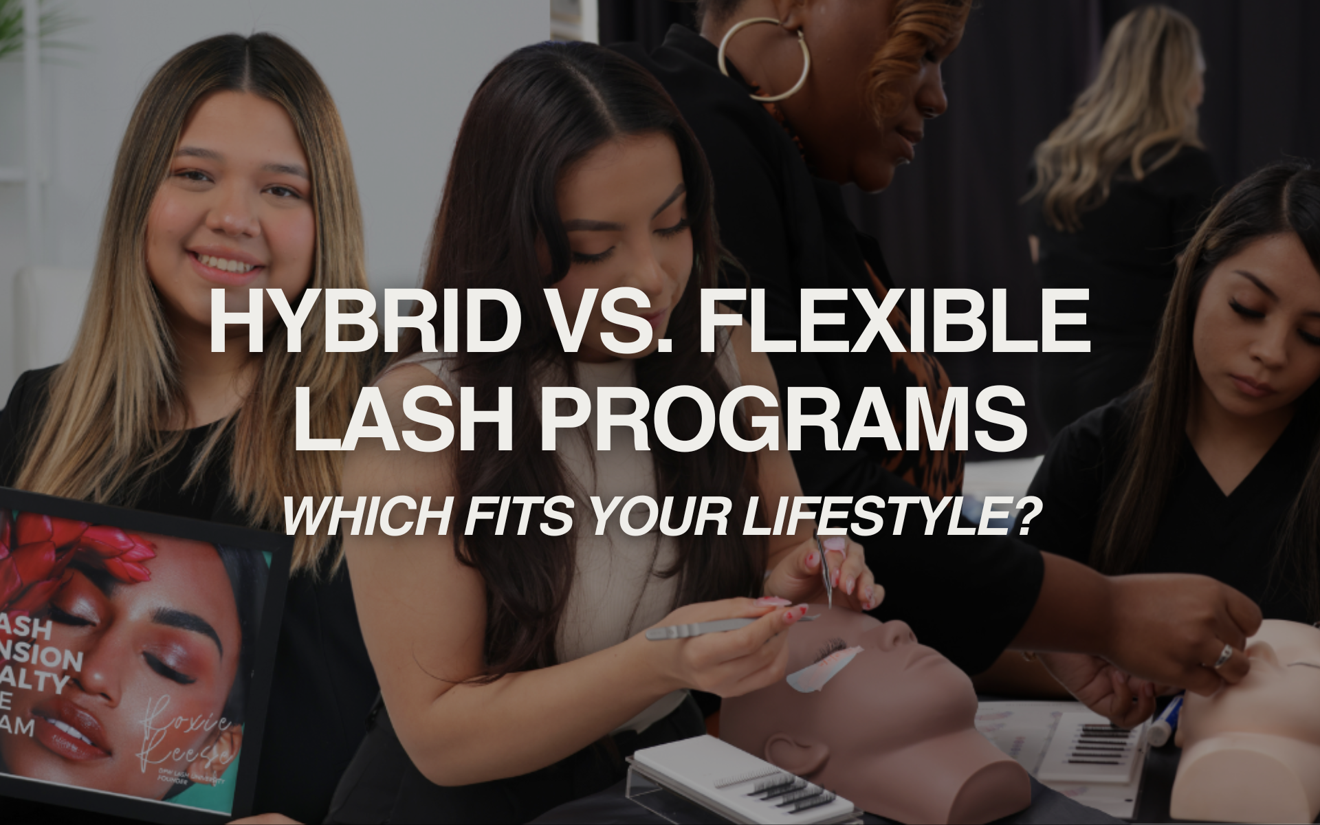 Hybrid vs. Flexible Lash Programs: Which Fits Your Lifestyle?