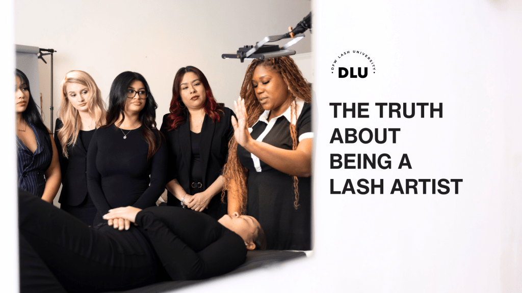 REAL TALK: The Truth About Being a Lash Artist
