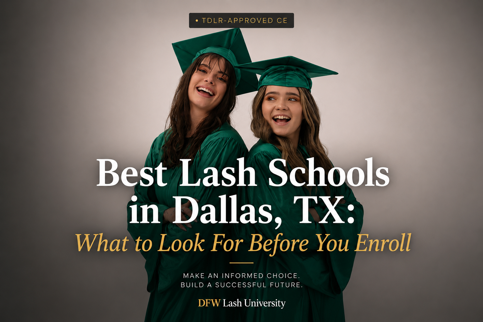 Best Lash Schools in Dallas, TX: What to Look For Before You Enroll